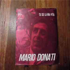 Mario Donati - Tu Sei La Mia Vita / Verrà Quel Giorno mp3 album