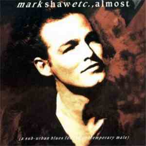 Mark Shaw Etc - Almost mp3 album
