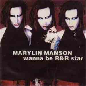 Marylin Manson - Wanna Be R&R Star mp3 album