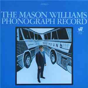 Mason Williams - The Mason Williams Phonograph Record mp3 album