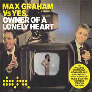 Max Graham vs. Yes - Owner Of A Lonely Heart mp3 album
