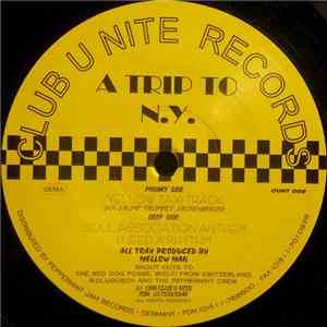 Mellow Man - A Trip To N.Y. mp3 album