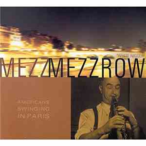 Mezz Mezzrow - White Nigger mp3 album