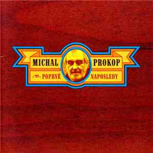 Michal Prokop - Poprvé Naposledy mp3 album
