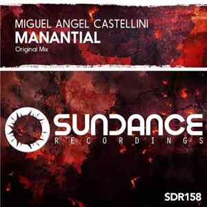 Miguel Angel Castellini - Manantial mp3 album
