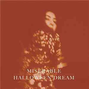 Miserable - Halloween Dream mp3 album