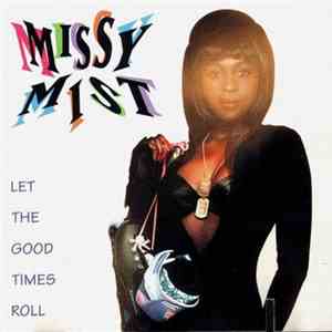 Missy Mist - Let The Good Times Roll mp3 album