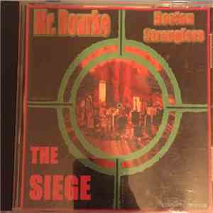 Mister Rourke - Mister Rourke / The Boston Stranglers: The Siege mp3 album