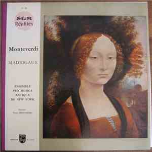 Monteverdi - Ensemble Pro Musica Antiqua De New York , Direction Noah Greenberg - Madrigaux mp3 album