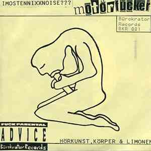 Motörfucker - Hörkunst, Körper & Limonen mp3 album