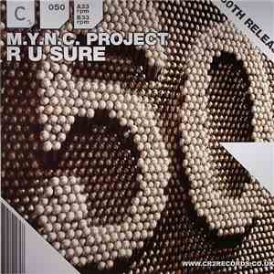 M.Y.N.C. Project - R U Sure mp3 album