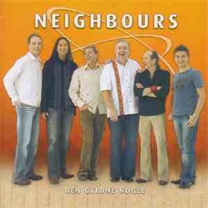 Neighbours - Den Gyldne Nøgle mp3 album