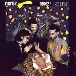 Nerez - Nerez V Betlémě mp3 album