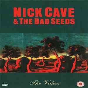 Nick Cave & The Bad Seeds - The Videos mp3 album