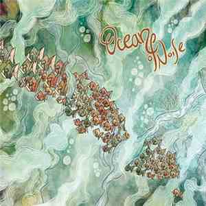 Ocean Of Noise - Ocean Of Noise mp3 album