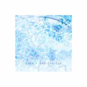Ozka - Emo · Evo · Ego mp3 album