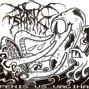 Partyshank - Penis Vs. Vagina mp3 album