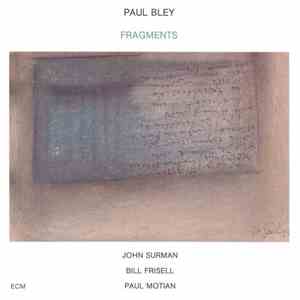 Paul Bley - Fragments mp3 album