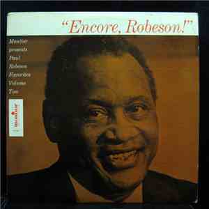 Paul Robeson - "Encore, Robeson!" Monitor presents Paul Robeson Favorites Volume Two mp3 album
