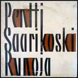 Pentti Saarikoski - Runoja mp3 album