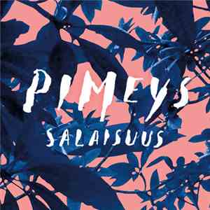 Pimeys  - Salaisuus mp3 album