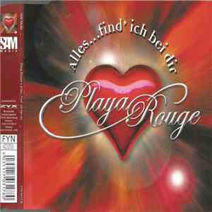 Playa Rouge - Alles... Find' Ich Bei Dir mp3 album