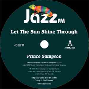 Prince Sampson - Let The Sun Shine Through / Real Love mp3 album