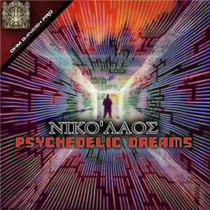 ΝΙΚΟ'ΛΑΟΣ - Psychedelic Dreams mp3 album