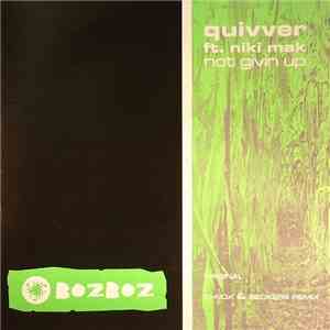 Quivver - Not Givin Up mp3 album