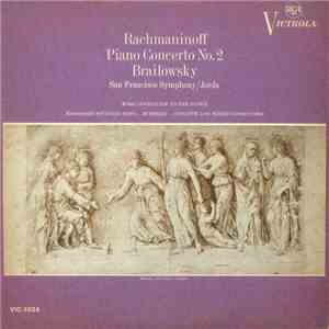 Rachmaninoff, Weber, Mendelssohn, Brailowsky, San Francisco Symphony, Jorda - Piano Concerto No. 2 / Invitation To The Dance / Spinning Song • Scherzo • Andante And Rondo Capriccioso mp3 album