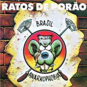 Ratos De Porão - Brasil / Anarkophobia mp3 album