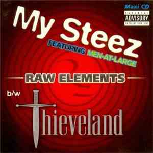 Raw Elements  - My Steez b/w Thieveland mp3 album