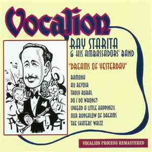 Ray Starita & His Ambassadors' Band - Dreams Of Yesterday mp3 album