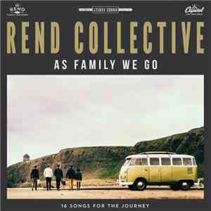 Rend Collective - As Family We Go mp3 album