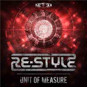 Re-Style - Unit Of Measure mp3 album