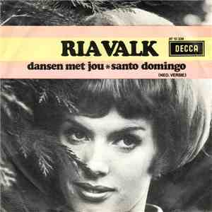 Ria Valk - Dansen Met Jou / Santo Domingo mp3 album