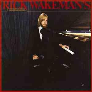 Rick Wakeman - Rick Wakeman's Criminal Record mp3 album