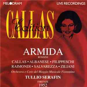 Rossini - Callas, Albanese, Filippeschi, Raimondi, Salvarezza, Ziliani, Tullio Serafin - Armida mp3 album