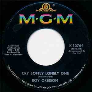 Roy Orbison - Cry Softly Lonely One / Pistolero mp3 album