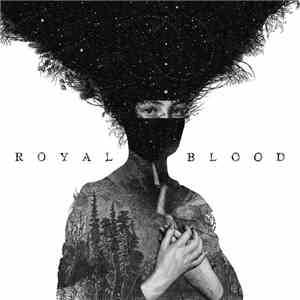 Royal Blood  - Royal Blood mp3 album