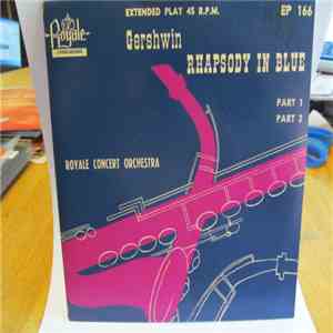 Royale Concert Orchestra - Rhapsody In Blue mp3 album