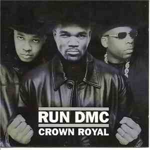 Run DMC - Crown Royal mp3 album