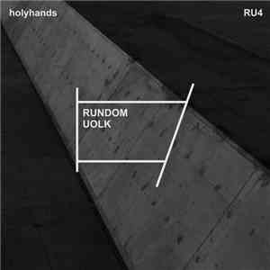 Rundom Uolk - Holyhands mp3 album