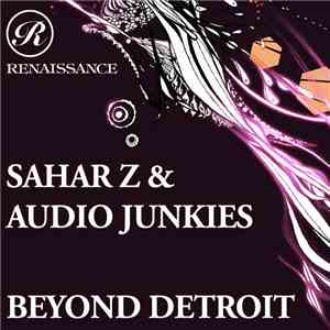 Sahar Z & Audio Junkies - Beyond Detroit mp3 album