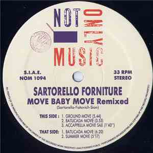 Sartorello Forniture - Move Baby Move (Remixed) mp3 album
