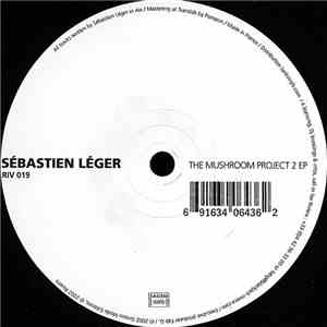 Sébastien Léger - The Mushroom Project 2 EP mp3 album