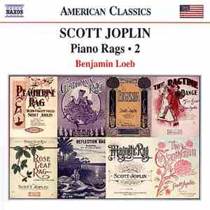 Scott Joplin, Benjamin Loeb - Piano Rags ● 2 mp3 album