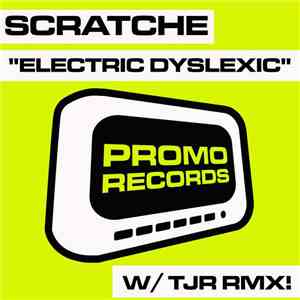 Scratche - Electric Dyslexic mp3 album