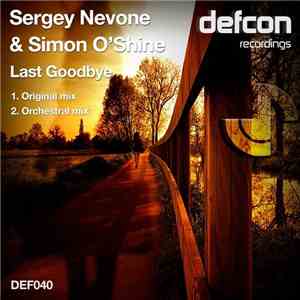 Sergey Nevone & Simon O'Shine - Last Goodbye mp3 album