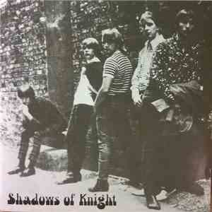 Shadows Of Knight - Raw 'N Alive At The Cellar, Chicago 1966! mp3 album